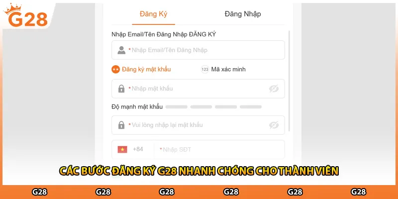 Các bước đăng ký G28 nhanh chóng cho thành viên