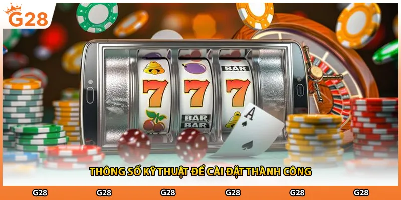 Thông số kỹ thuật để cài đặt thành công